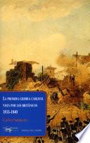 La primera guerra carlista vista por los británicos, 1833-1840