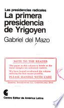 La primera presidencia de Yrigoyen