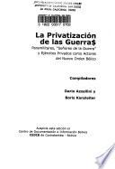 La privatización de las guerra$