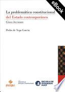La problemática constitucional del Estado