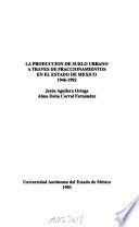 La producción de suelo urbano a través de fraccionamientos en el Estado de México, 1946-1992
