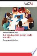 La producción de un texto escrito