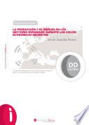 La producción y el empleo en los sectores españoles durante los ciclos económicos recientes