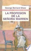 La profesion de la senora Warren / The Mrs. Warren's Profession