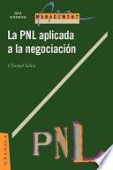 La Programación Neuro-Lingüística Aplicada a la Negociación