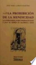 La prohibición de la mendicidad. La controversia entre Domingo de Soto y Juan de Robles en Salamanca (1545)