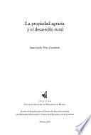 La propiedad agraria y el desarrollo rural