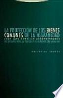La protección de los bienes comunes de la humanidad