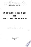 La protección de los bosques en el derecho administrativo mexicano