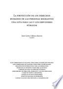 La protección de los derechos humanos de las personas migrantes