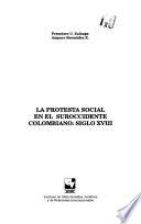 La protesta social en el suroccidente colombiano
