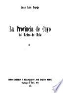 La Provincia de Cuyo del reino de Chile
