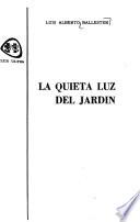 La quieta luz del jardín