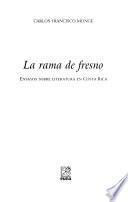 La rama de fresno