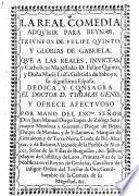 La real comedia Adquirir para reynar, triunfos de Felipe Quinto, y Glorias de Gabriela