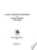 La Real Expedición Botánica a Nueva España, 1787-1803