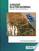 La realidad de la pyme colombiana