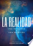 La Realidad: