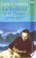 Libro La realidad y el deseo (1924-1962)