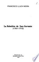 La rebelión de San Germán, 1701-1712