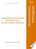 La recepción del Concilio Vaticano II en la acción católica española