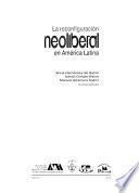La reconfiguración neoliberal en América Latina
