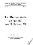 La reconquista de Toledo por Alfonso VI