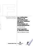 La reflexión ética y la constitución de una cultura política orientada al entendimiento
