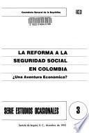 La reforma a la seguridad social en Colombia