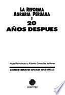 La Reforma agraria peruana, 20 años después