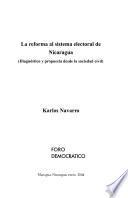 La reforma al sistema electoral de Nicaragua