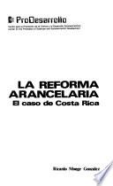 La reforma arancelaria, el caso de Costa Rica