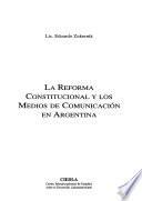 La reforma constitucional y los medios de comunicación en Argentina