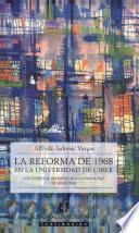 La reforma de 1968 en la Universidad de Chile