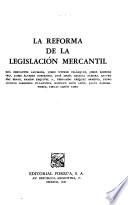 La reforma de la legislación mercantil