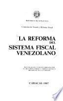 La reforma del sistema fiscal venezolano: La industria petrolera como ente generador de recursos financieros (part 1)