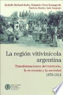 La región vitivinícola argentina