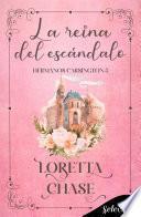 La reina del escándalo (Hermanos Carsington 5)