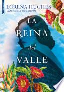 La reina del valle