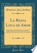 La Reina Loca de Amor