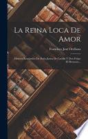 La Reina Loca De Amor