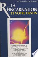 La réincarnation et votre destin