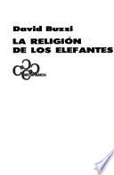 La religión de los elefantes