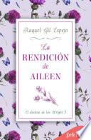 La rendición de Aileen (El destino de los Wright 5)