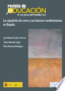 La repetición de curso y sus factores condicionantes en España