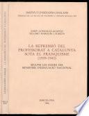La Repressió del professorat a Catalunya sota el franquisme (1939-1943)
