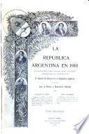 La República Argentina en 1910