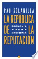 La República de la reputación