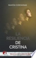 La resiliencia de Cristina