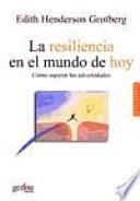 La resiliencia en el mundo de hoy